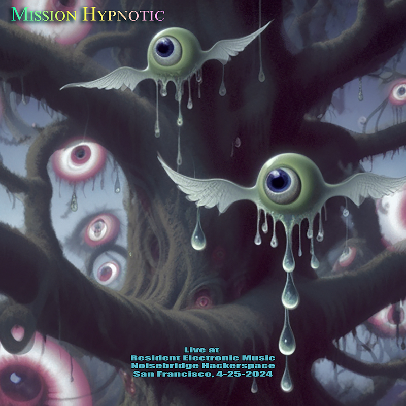 Live at Resident Electronic Music, Noisebridge Hackerspace, San Francisco, 4-25-2024